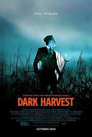ดูหนังออนไลน์ฟรี Dark Harvest ดาร์กฮาร์เวสต์ (2023)
